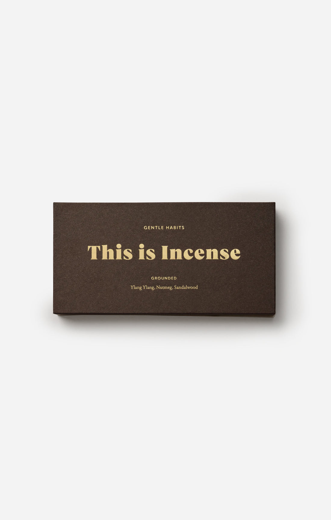THIS IS INCENSE - GROUNDED