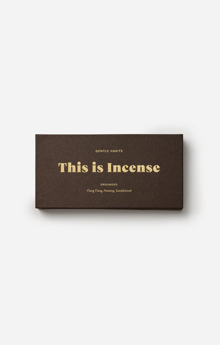THIS IS INCENSE - GROUNDED
